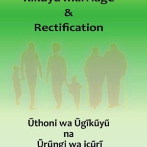 Kikuyu Marriage and Rectification